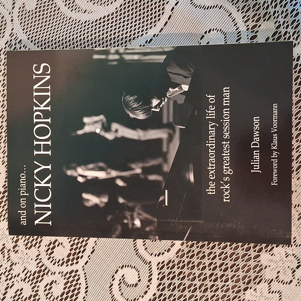 And On Piano ... Nicky Hopkins By Julian Dawson